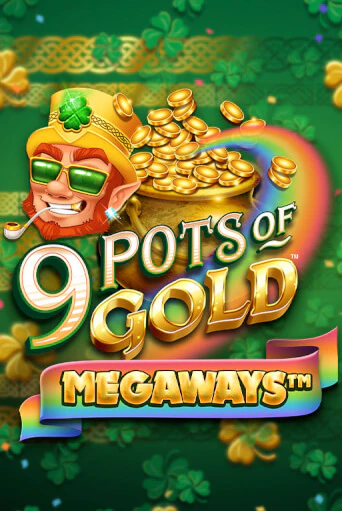 9 Pots of Gold Megaways VF в демо-режиме играть бесплатно | Азино888