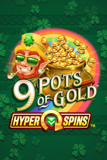 9 Pots of Gold™ HyperSpins™ в демо-режиме играть бесплатно | Азино888