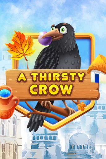 A Thirsty Crow в демо-режиме играть бесплатно | Азино888