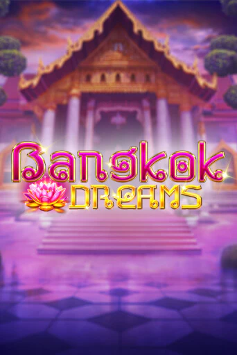 Bangkok Dreams Gamble Feature в демо-режиме играть бесплатно | Азино888