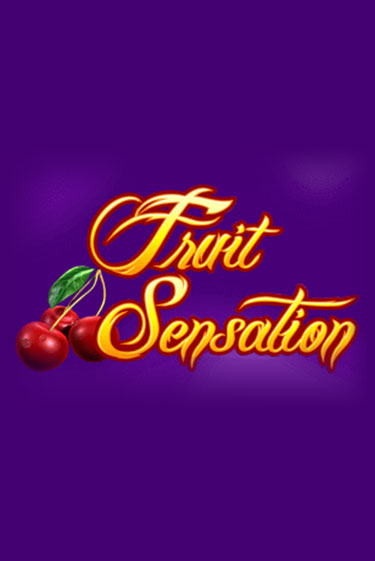 Fruit Sensation в демо-режиме играть бесплатно | Азино888
