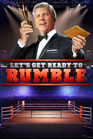 Let's get ready to Rumble в демо-режиме играть бесплатно | Азино888