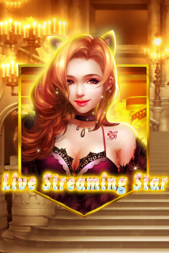 Live Streaming Star в демо-режиме играть бесплатно | Азино888