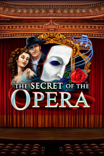 The Secret of the Opera в демо-режиме играть бесплатно | Азино888
