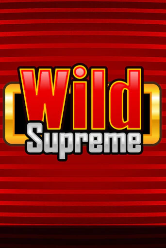 Wild Supreme в демо-режиме играть бесплатно | Азино888